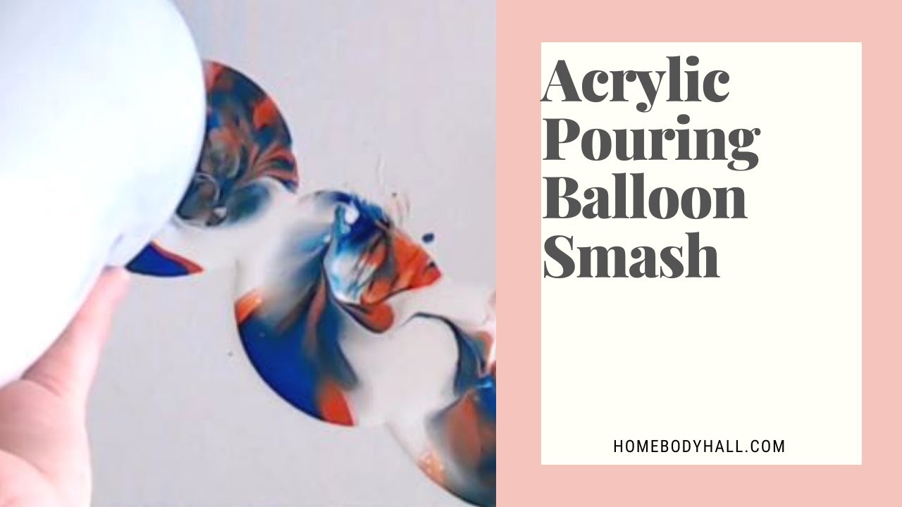 Acrylic Pour Balloon Smash with Oranges and Blues! - YouTube