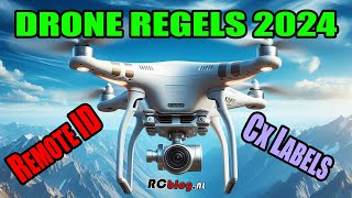 DRONEREGELS 2024: Remote ID & Cx labels [PODCAST]