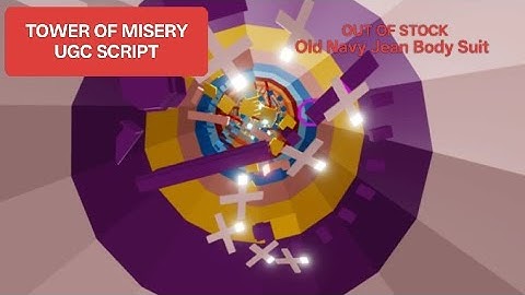Tower of Misery [UGC Script]
