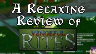 A Relaxing Review - Vengeful Rites (Upcoming Virtual Reality Fun!) screenshot 5