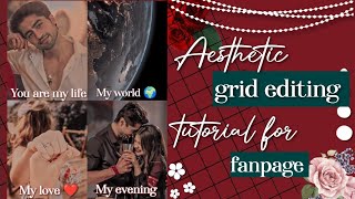 how to make perfect grid editing tutorial for fanpage|| Neha's Creations ❤️