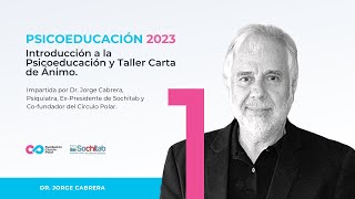 Psicoeducación 2023: Introducción a la Psicoeducación y Taller Carta de Ánimo.