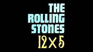 The Rolling Stones 12 x 5 album. London Records, mono 1964.