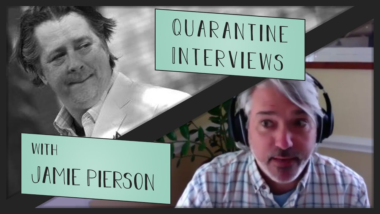 Quarantine Interviews: Jamie Pierson - YouTube