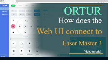 [Tutorial] How does the Web UI connect to Laser Master 3