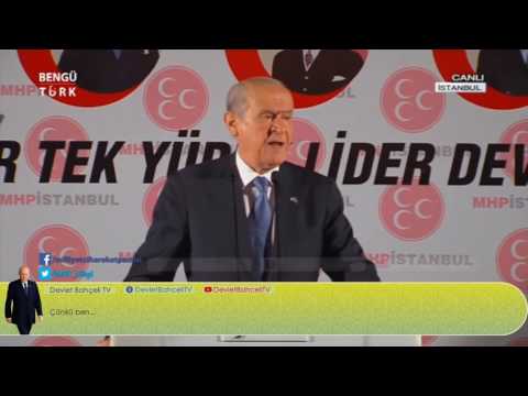 Devlet Bahçeli; Çünkü ben...