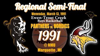 1991 Regional Semi-Final Boys Basketball:  E-TC v North Dickinson @ NMU