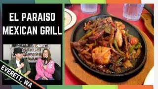 Restaurant Review: El Paraiso Mexican Grill/Would You Rather Food Edition