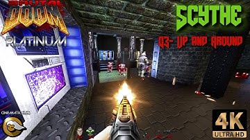 Brutal DOOM Platinum v3.1.1 - Scythe - 03 - Up and Around #Reshade
