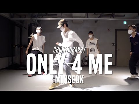 Minseok Pop-up Class | Chris Brown - Only 4 Me ft. Ty Dolla $ign, Verse Simmonds | @JustJerk D