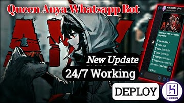 How To Make Whatsapp Bot || Queen Anya Bot || Heroku Deploy✓