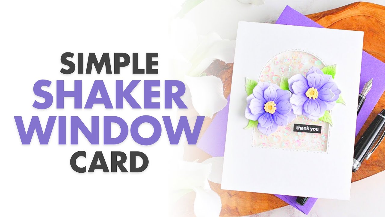 How To Create Shaker Cards in a Quick & Easy Way
