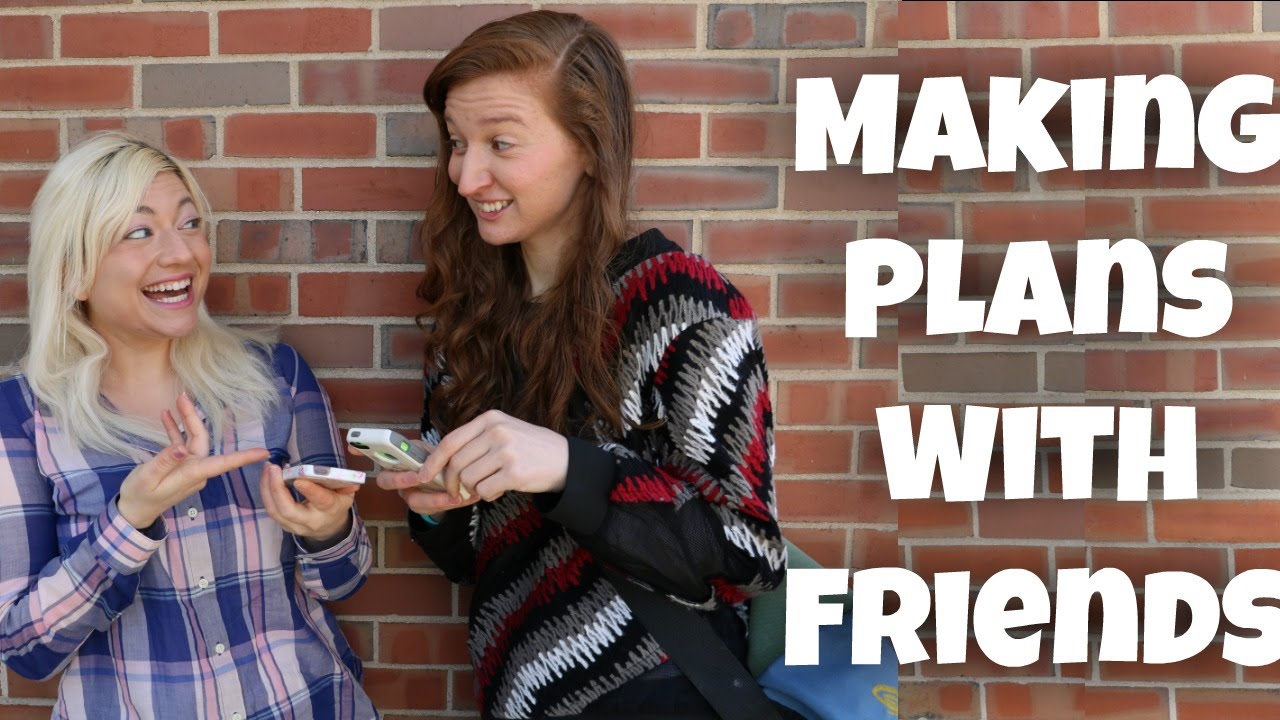Making Plans With Friends VICKIE COMEDY YouTube making-plans-with-friends-vickie-comedy-youtube