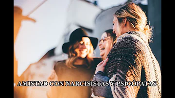 ¿Los narcisistas tienen amigos íntimos?