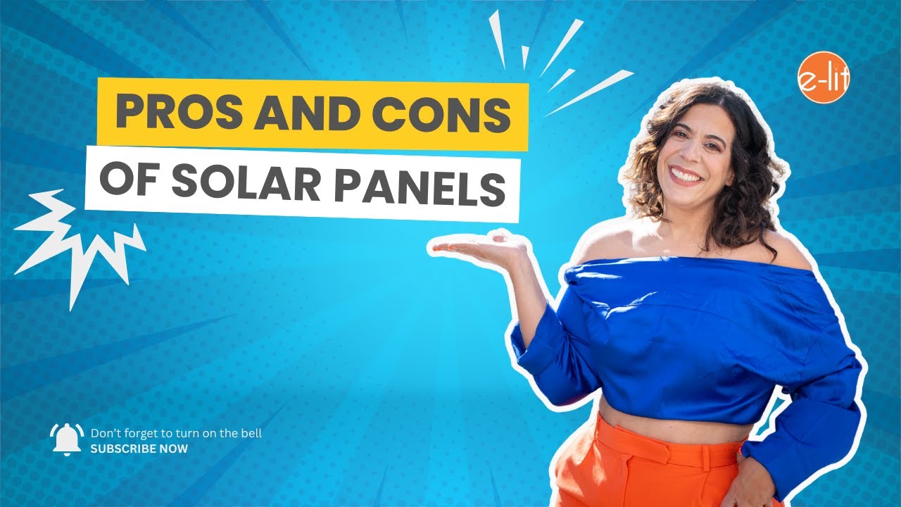Pros and Cons of Solar Panels - YouTube