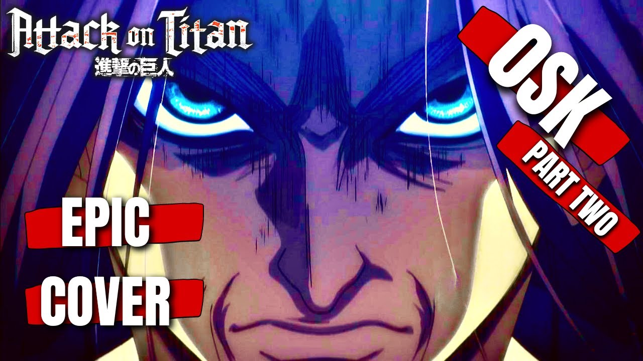 Attack on Titan Season 4 OST Memories of the Future (0Sk) Epic Cover