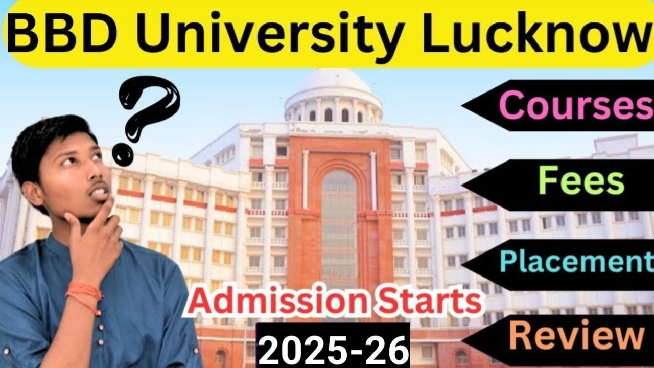 BBD University 2026 Admissions: Join the Best, Be the Best! | Top 15 Of Majestic Manas