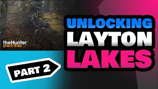 THEHUNTER CALL OF THE WILD  LAYTON LAKES