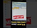 how toh current date insert in excel #excel #date