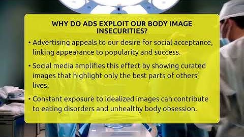 Why Do Ads Exploit Our Body Image Insecurities? - Inside Body Image