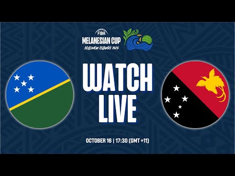 LIVE - Solomon Islands v Papua New Guinea | FIBA Melanesian Cup 2025