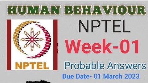 Human Behaviour NPTEL Assignment-01 Solution #nptel #human #nptel_assignment #HumanBahaviour #2023