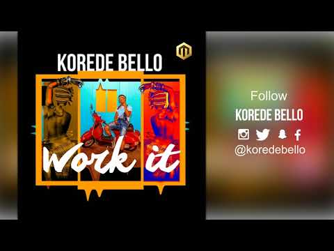Korede Bello - Work It ( Official Audio )