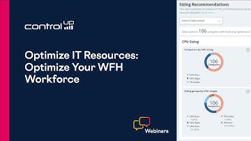 Optimize IT Resources — Optimize Your WFH Workforce