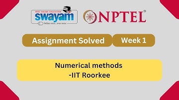 Numerical methods Week 1 || NPTEL ANSWERS | MYSWAYAM #nptel2024 #nptel #myswayam