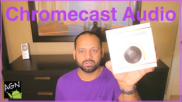 Chromecast Audio Unboxing and Setup