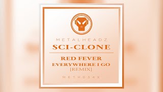 Video thumbnail of "Sci-Clone - Red Fever (2018 Remaster)"