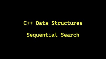 C++ Data Structures: Sequential Search