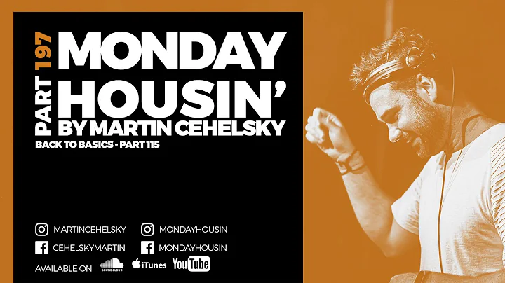 Martin Cehelsky - Monday housin' Part 197 (Back To...