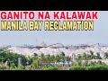 UPDATE TODAY: 01-18-2024 MANILA BAY RECLAMATION PROJECT