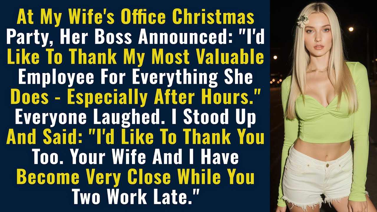 At My Wife's Office Christmas Party, Her Boss Announced: 
