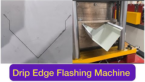 FHA Drip Edge Roll Forming Machine | Flashing Roll Forming Machine