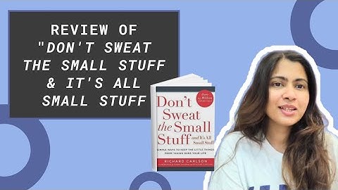 Don’t Sweat the Small Stuff Book Review | Life-Changing Lessons by Richard Carlson @RubysReads