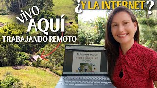 VIVIENDO EN LAS MONTAÑAS CON INTERNET DE ALTA CALIDAD