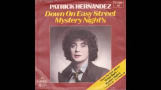 Video thumbnail of "Patrick Hernandez - Down On Easy Street (1981)"