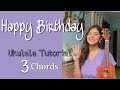 Happy Birthday | Ukulele Tutorial | Ritika Biswas