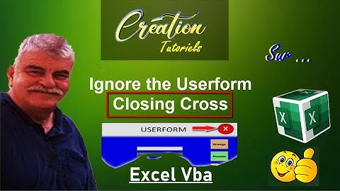 Excel Vba Tutorial - Ignore the Userform Closing Cross