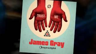 James Gray - Trust Me (Ospina Digital)