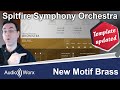 Spitfire Symphony Orchestra - Motif Brass Update