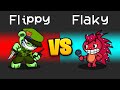 Flippy vs flaky mod in among us