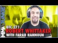 Robert Whittaker: 'My ego' led to first Israel Adesanya loss | UFC 271 interview