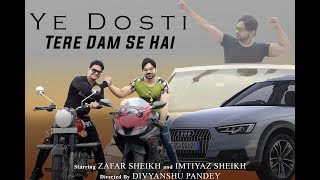 Latest Friendship Song Ye Dosti Tere Dam Se Hai Rock Music