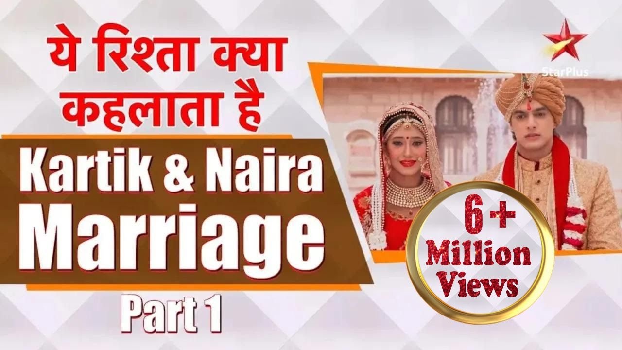       Kartik and Naira Marriage Part 1