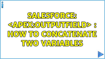 Salesforce: ＜apex:outputField＞ : how to concatenate two variables (2 Solutions!!)
