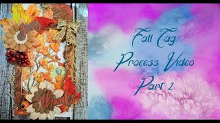 Fall Tag Process / Part 2