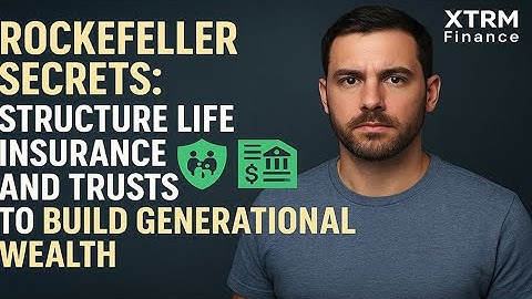 Rockefeller Secrets: Structure Life Insurance and Trusts to Build Generational Wealth Like a Pro!
